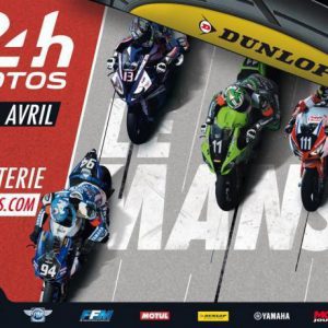 2017 Le Mans "24 Heures Motos" official event poster - huge