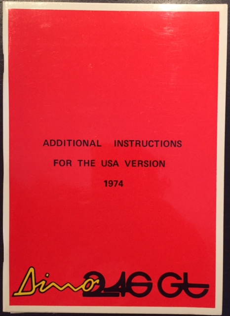 1974 Ferrari Dino 246 GT / GTS 'additional instruction for the USA version' booklet