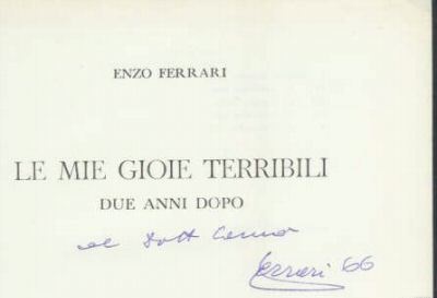 1965 'Le Mie Gioie Terribili Due Anni Dopo' book signed by Enzo Ferrari