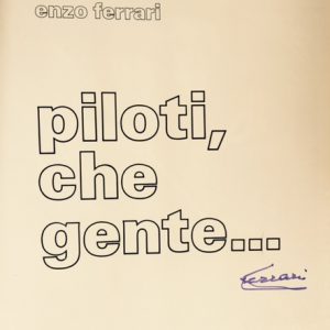 1987 Piloti Che Gente book signed by Enzo Ferrari