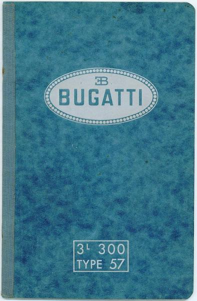 1934-1940 Bugatti Type 57 owner's manual