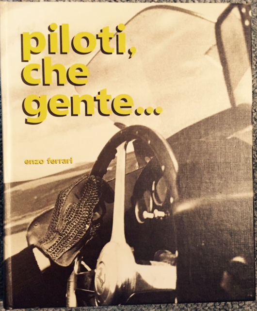 1983 Piloti Che Gente book with annotations by Enzo Ferrari