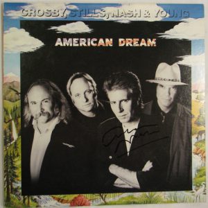 1988 Crosby Stills Nash & Young American Dream signed album