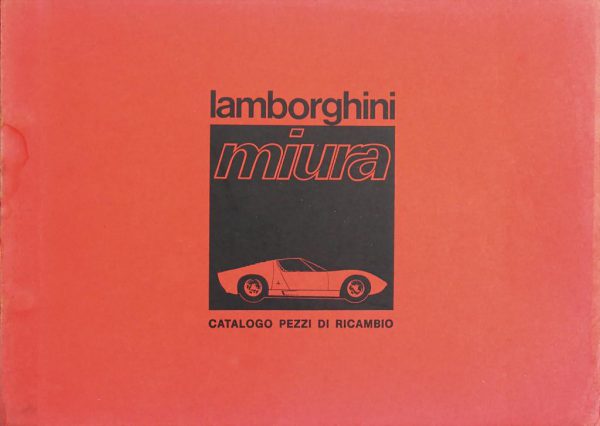 1966-9 Lamborghini Miura P400 replacement parts manual